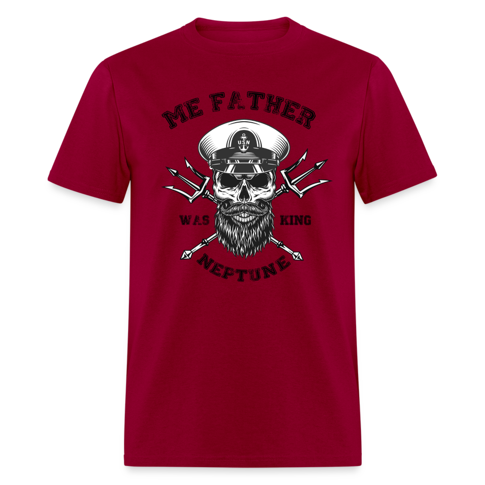 Men's Me Father was King Neptune T-Shirt - dark red