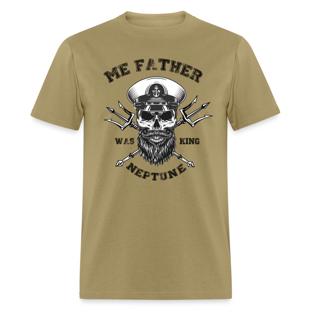 Men's Me Father was King Neptune T-Shirt - khaki