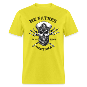 Men's Me Father was King Neptune T-Shirt - yellow