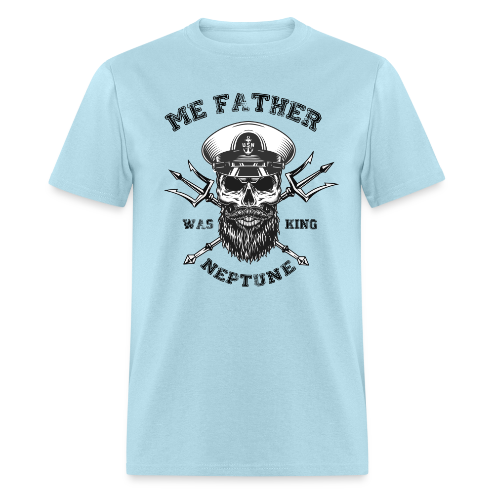 Men's Me Father was King Neptune T-Shirt - powder blue